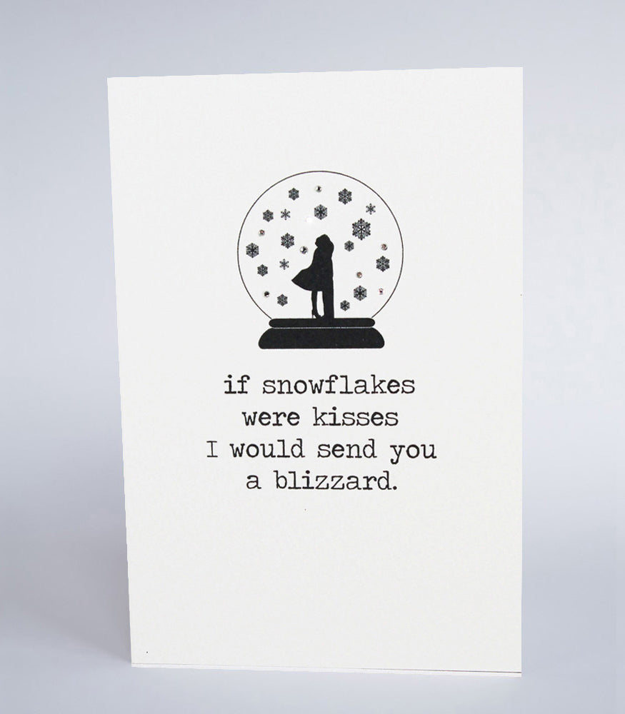 If Snowflakes were Kisses…