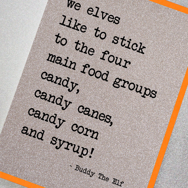 We Elves Like To Stick To Four Main Food Groups…