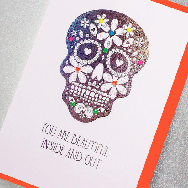 You are Beautiful Inside and Out