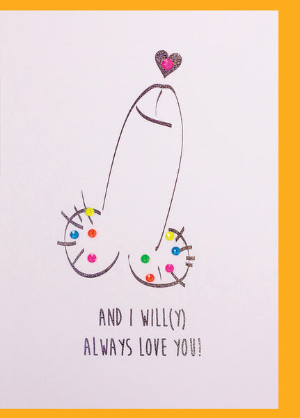 And I Will(y) Always Love You