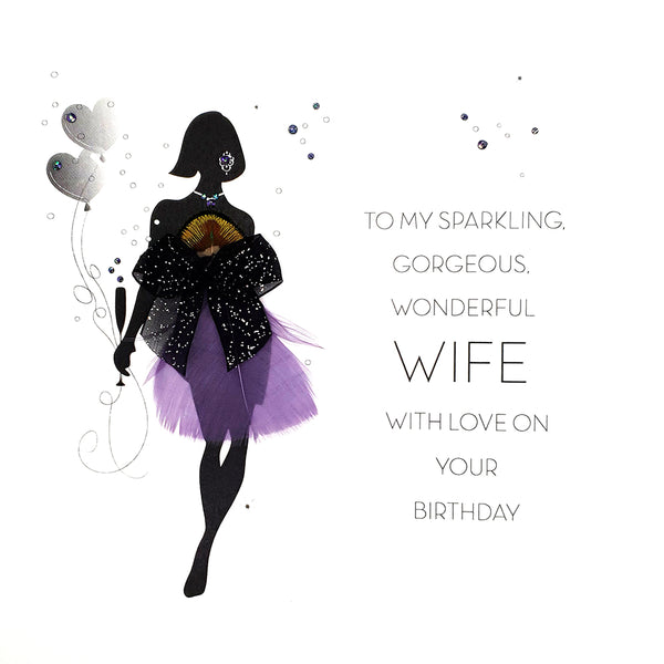 To My Sparkling, Gorgeous, Wonderful Wife
