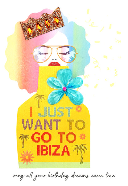 I Just Want To Go To Ibiza