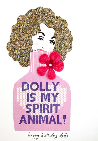Dolly Is My Spirit Animal
