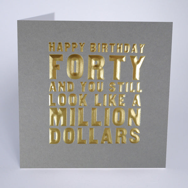 40 - Look Like a Million Dollars