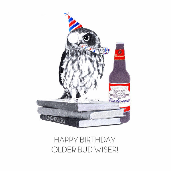 Happy Birthday Older Bud Wiser!