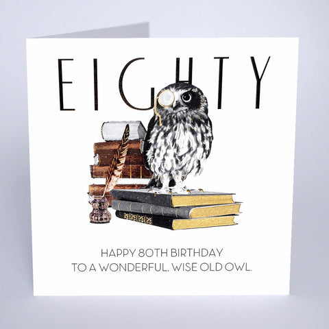 Happy 80th Birthday, Wise Old Owl