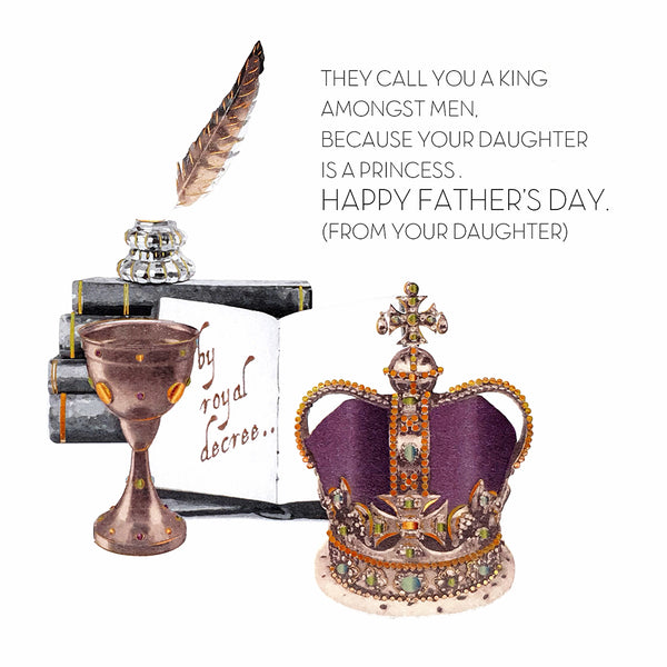 King amongst men, daughter is a princess