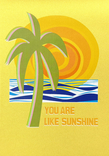 You are like Sunshine