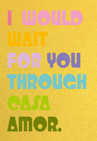 Wait For You Through Casa Amor