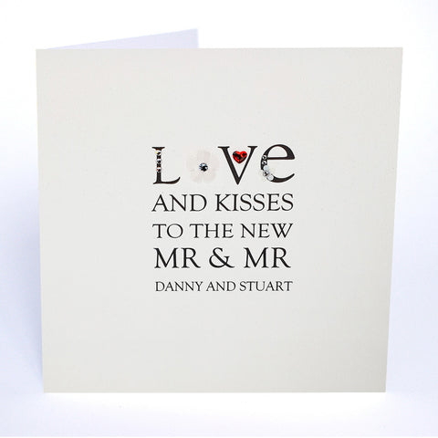 Love and Kisses to the New Mr & Mr