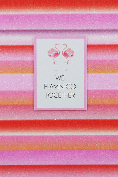 We Flamin-Go Together (Options Available)