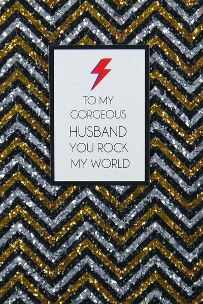 To My Gorgeous Husband You Rock My World