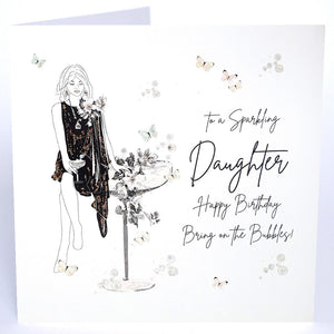 to a Sparkling Daughter. Happy Birthday Bring on the Bubbles!