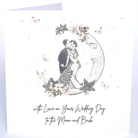 With Love on Your Wedding Day, to the Moon and Back