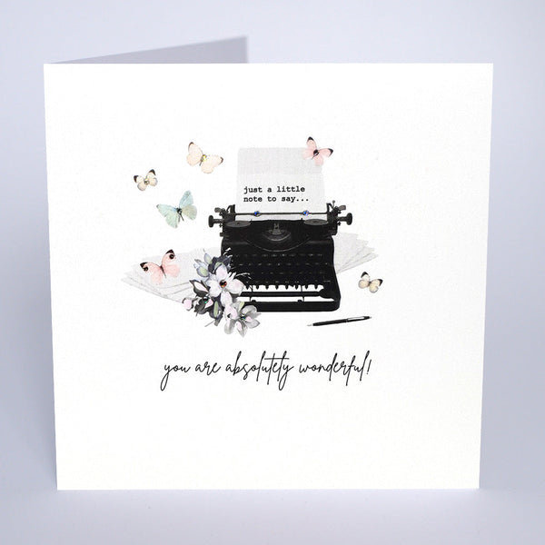 You are Absolutely Wonderful (Typewriter)