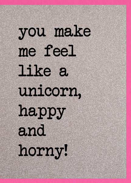 You Make Me Feel Like A Unicorn