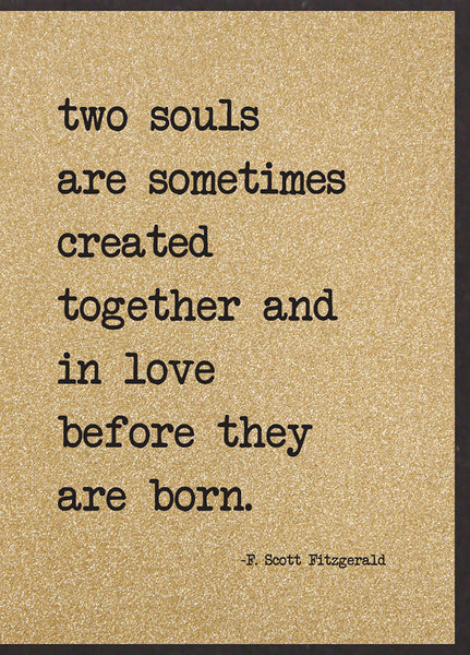 Two Souls Are Sometimes Created Together…