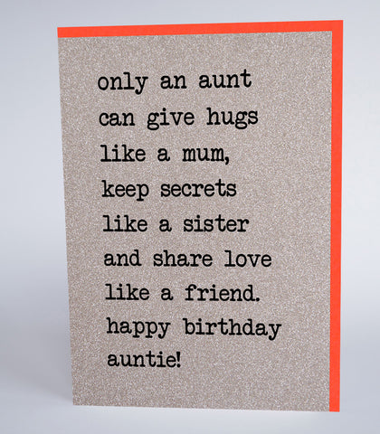 Only an Aunt can Give Hugs Like a Mum, Keep Secrets Like a Sister…