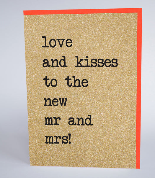 Love and Kisses To The New Mr and Mrs