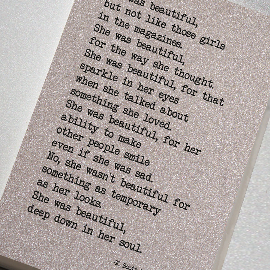 She Was Beautiful Deep Down In Her Soul