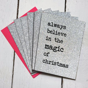 Always Believe In The Magic Of Christmas / May You Never Be Too Old