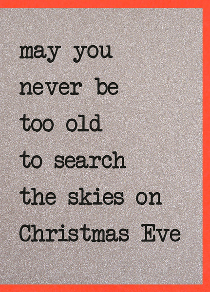Always Believe In The Magic Of Christmas / May You Never Be Too Old
