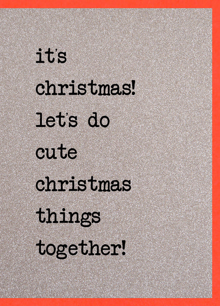 Lets Do Cute Christmas Things Together!