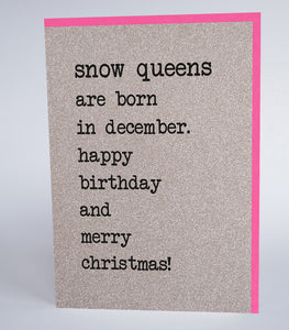 Snow Queens Are Born In December