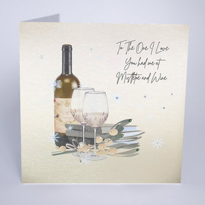 To The One I Love You Had Me at Mistletoe and Wine
