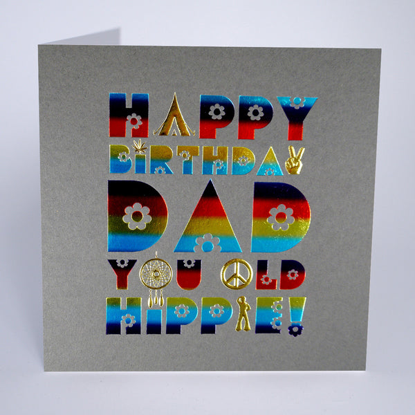 Happy Birthday Dad - You Old Hippie