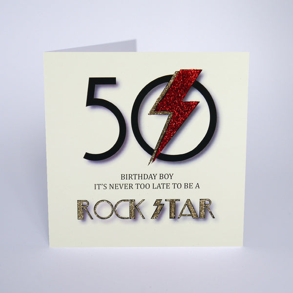 50 Birthday Boy It's Never Too Late To Be A Rock Star