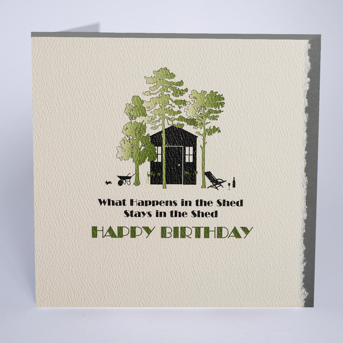 What happens in the shed…Happy Birthday
